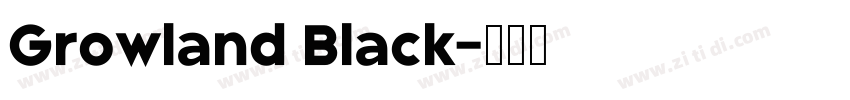 Growland Black字体转换